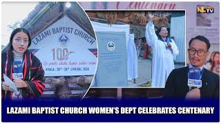 LAZAMI BAPTIST CHURCH WOMEN’S DEPARTMENT CELEBRATES CENTENARY