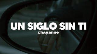 Chayanne - Un Siglo Sin Ti | Letra