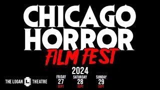 The Chicago Horror Film Fest - Sept 27-29th 2024