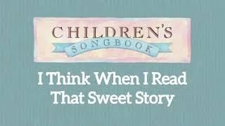 I Think When I Read That Sweet Story (CS p.56) (Music & Vocals)