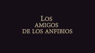 Presentación de Los amigos de los anfibios