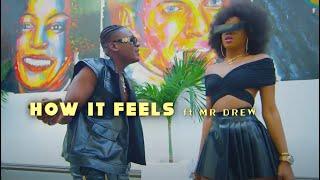 Vanilla - How It Feels feat. Mr Drew (Official Video)