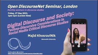 Majid KhosraviNik (Newcastle University) Digital Discourse and Society Studies