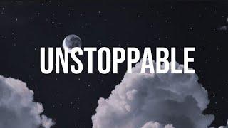 SIA - Unstoppable (Lyrics)