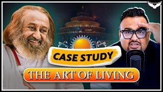 The Art of Living Untold Story | Gurudev Sri Sri Ravi Shankar | Case Study | CA Rahul Malodia