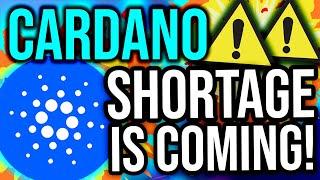 A CARDANO (ADA) SHORTAGE IS ABOUT TO HAPPEN!!