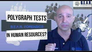 Polygraph for human resources, labor. Pre-employment lie detector tests, are they invasive?