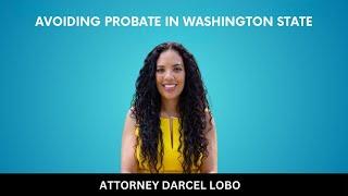 Avoiding Probate in Washington State