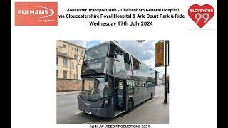 PULHAMS SERVICE 99 - GLOUCESTER TO CHELTENHAM GENERAL HOSPITAL, WEDS 17TH JULY 2024