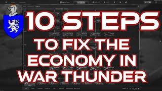 10 Steps To Fix The Economy In War Thunder