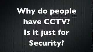 Why do people buy CCTV?