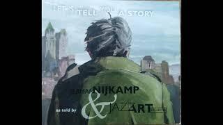 Herman Nijkamp & JazzArt Orchestra - Let's Tell You A Story (2009 big band jazz)