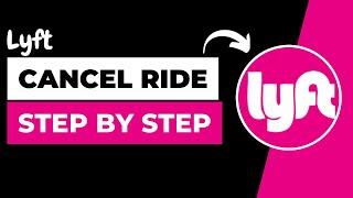 Lyft ~ How to Cancel a Ride !! Cancel a Scheduled Lyft Ride 2023 !! Cancel a Lyft Ride Request