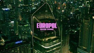 MIAMI YACINE - EUROPOL