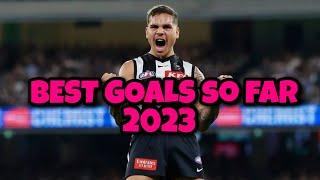 BEST AFL GOALS SO FAR 2023