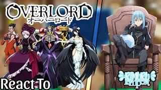 彡 Overlord React To Rimuru Tempest as a Supreme Being 彡 |  Part 1/?  | My AU