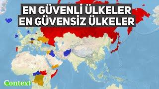 Dünyanın EN GÜVENLİ ve EN GÜVENSİZ Ülkeleri!