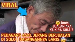 VIRAL! Pedagang asal JEPANG berjualan di SOLO | RAMAI PEMBELI | 2 JAM DAGANGAN LUDESSS