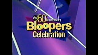 ABC’s 50th Anniversary Bloopers Celebration - Part 1 - 03-12