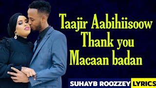 SHADIYA SHARAF Ft ABDIFTAAX YARE ┇THANK YOU  MACAAN BADAN ┇LYRICS VIDEO 2021