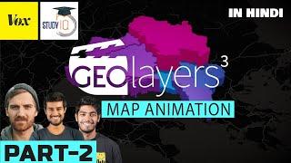 How to Create Map Animation like Dhruv Rathee | Vox | Johnny Harris in Geo Layers 3  Part 2 | EZEdit