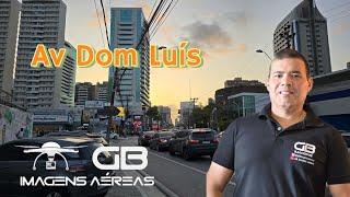 AV DOM LUIS EM FORTALEZA ( nossa "TIMES SQUARE " Cearense) filmado em 4k