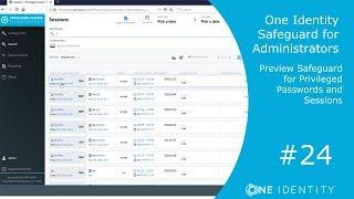 One Identity Safeguard | Safeguard for Administrators #24 | Preview Safeguard SPP and SPS