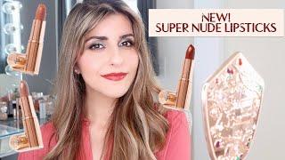 NEW! Charlotte Tilbury Super Nude Lipsticks, Are They Worth It?