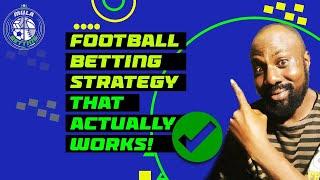 A Football Betting Strategy That Actually Works #BettingStrategy