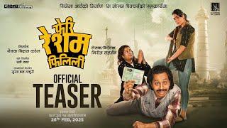 Feri Resham Filili - Nepali Movie Official Teaser || Vinay Shrestha, Supuspa Bhatta, Kameshwor