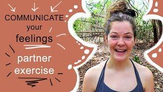 Communicate Feelings - Short partner exercise for better relationships