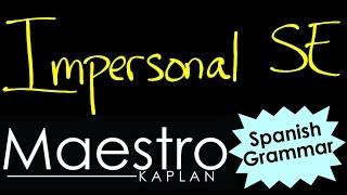 Using the IMPERSONAL SE in Spanish