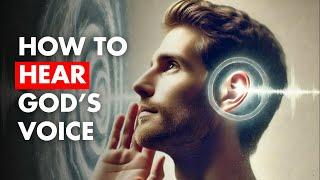 How To Hear God’s Voice | Keys to Discern The Voice of God