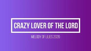 Crazy Lover of the Lord