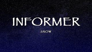 Snow - Informer (Lyrics)