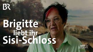 Brigitte liebt ihr Sisi-Schloss | Wir in Bayern | BR