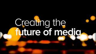 Creating the future of #Media.