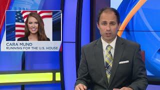 Cara Mund: Running for the U.S. House