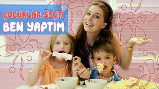 ÇOCUKLARIN SEÇTİĞİ MALZEMELER İLE YEMEK YAPTIM!