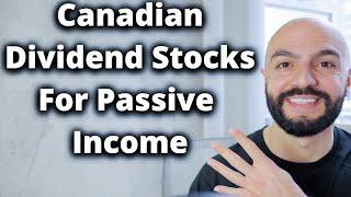 Dividend Stocks For Canadians (2022) To Earn Passive Income