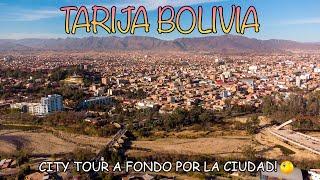 Tarija, Bolivia  City Tour a Fondo por la Ciudad