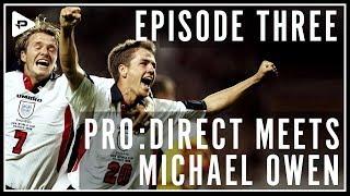 Michael Owen Interview Episode 3: 1998