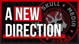 A New Direction for Cyber Skull Media