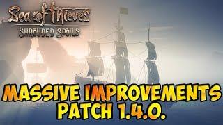 MASSIVE Improvements | SHROUDED SPOILS | Patch 1.4.0. | Sea of Thieves