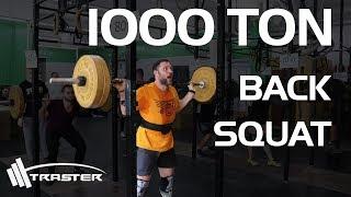 Кроссфит.  Traster Барнаул / 1000 TON BACK SQUAT