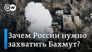 Битва за Бахмут: почему Россия так сильно стремится захватить город?