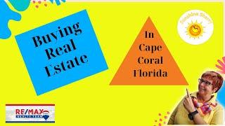 Buying Real Estate in Cape Coral Florida