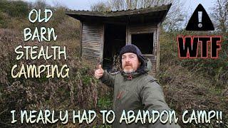 STEALTH CAMPING IN A BARN ON PRIVATE LAND / I nearly had to abandon camp!!!