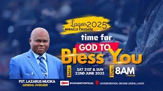 TIME FOR GOD TO BLESS YOU |  WITH PST. LAZARUS MUOKA | 21-06-2025 | DAY 1