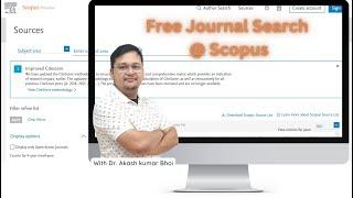 Free Journal Search @ Scopus | Scopus Journal Finder | eSupport for Research | 2022 | Dr. Akash Bhoi